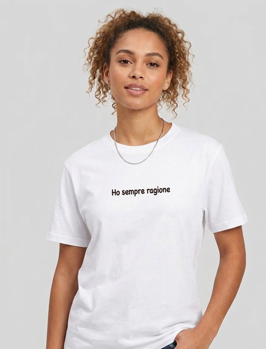 T-shirt Ricamo Ho Sempre Ragione
