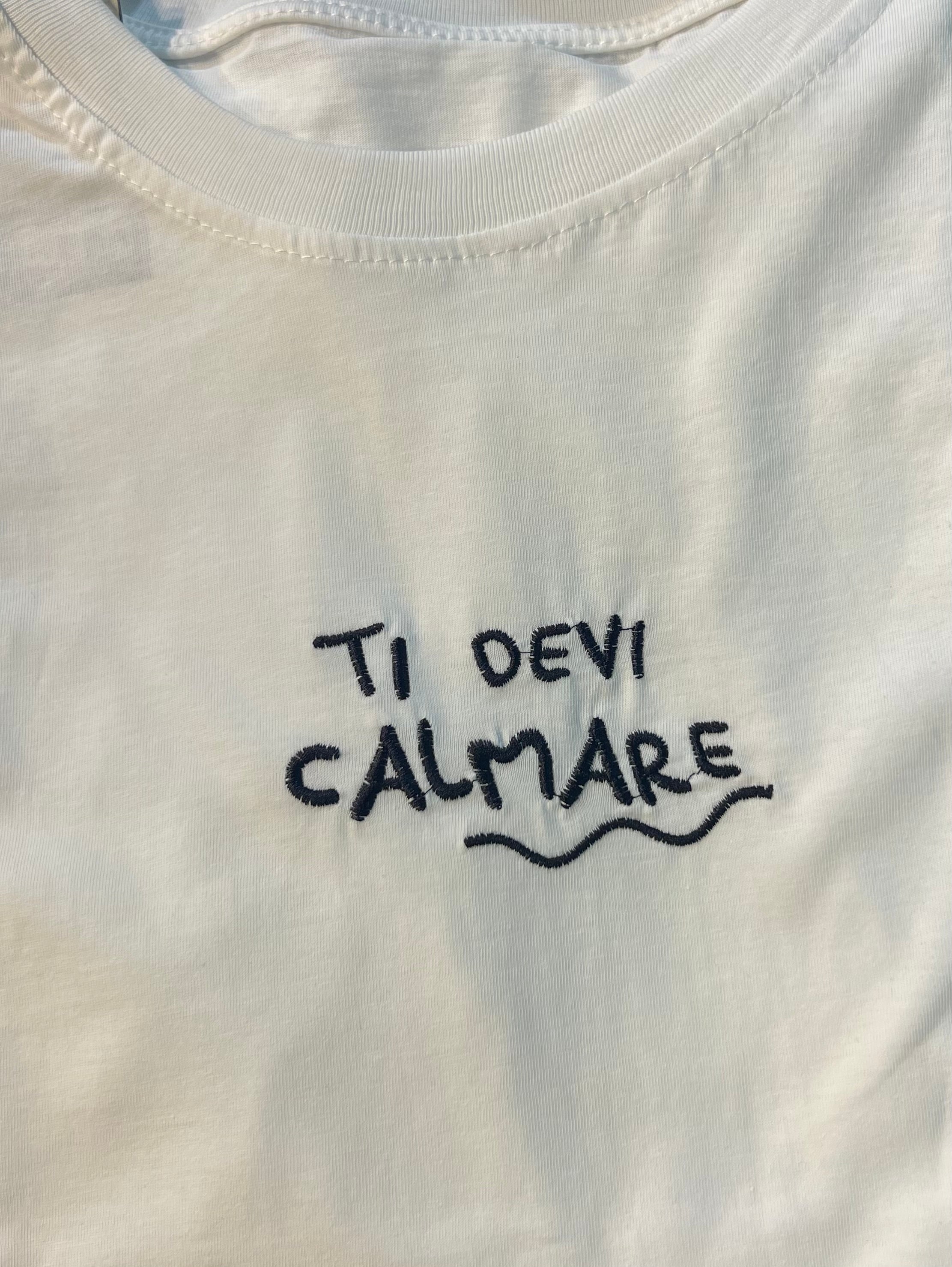 T-shirt Ricamo Ti Devi Calmare